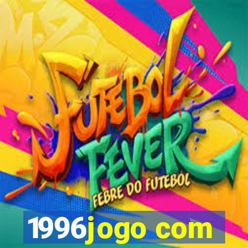 1996jogo com